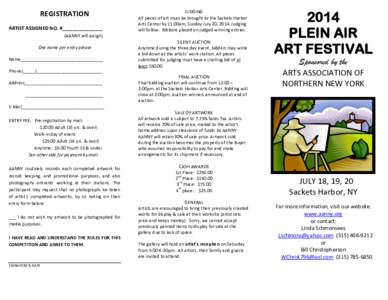 REGISTRATION ARTIST ASSIGNED NO. #_______________ JUDGING All pieces of art must be brought to the Sackets Harbor Arts Center by 11:00am, Sunday July 20, 2014. Judging