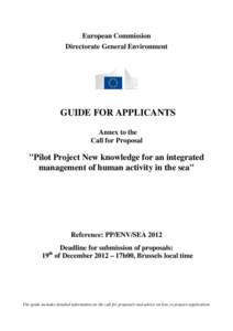 European Commission Directorate General Environment GUIDE FOR APPLICANTS Annex to the Call for Proposal