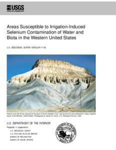 Areas Susceptible to Irrigation-Induced Selenium Contamination of Water and Biota in the Western United States U.S. GEOLOGICAL SURVEY CIRCULAR[removed]Marine rocks like those exposed at the base of Mount Garfield, Colo., a