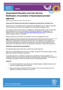 ECS07 Notification of surrender of Queensland provider approval