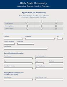 Utah State University  Associate Degree Nursing Program Application for Admission Please rate each campus according to your preference. 1=First Choice 2=Second Choice 3=Third Choice