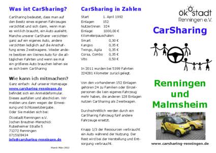 Was ist CarSharing?  CarSharing in Zahlen CarSharing bedeutet, dass man auf