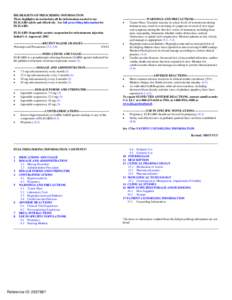 HIGHLIGHTS OF PRESCRIBING INFORMATION These highlights do not include all the information needed to use ELIGARD safely and effectively. See full prescribing information for ELIGARD. ELIGARD (leuprolide acetate) suspensio