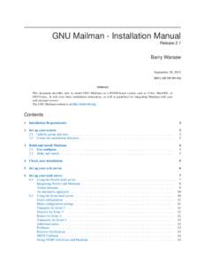 GNU Mailman - Installation Manual Release 2.1 Barry Warsaw September 28, 2013 barry (at) list dot org