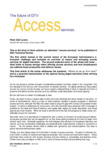 ACCESS SERVICES  The future of DTV Access