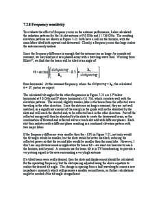 7.2.8 Frequency sensitivity To evaluate the effect of frequency error on the antenna performance, I also calculated the radiation patterns for the 16-slot antenna at 9.0 GHz and[removed]GHz. The resulting elevation patter