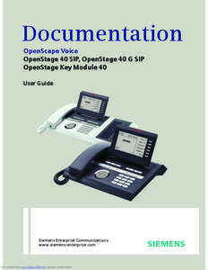 Documentation OpenScape Voice OpenStage 40 SIP, OpenStage 40 G SIP OpenStage Key Module 40 User Guide