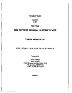 ABO EXPRESS TARIFF FOR NMPRC# _ _ __  ABQ EXPRESS TERMINAL SHUTTLE SEVICE