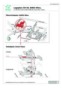 www.wegweiser.ac.at  Lageplan: EH 04, BOKU Wien, A-1180 Wien, Peter Jordan-Straße 82, Exner-Haus, 2.Stock  Hartäc