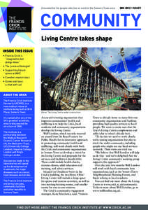 A newsletter for people who live or work in the Somers Town area  DEC 2012 | ISSUE9 community Living Centre takes shape