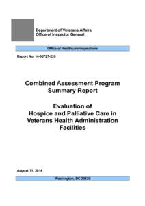 Department of Veterans Affairs Office of Inspector General Combined Assessment Program Summary Report Evaluation