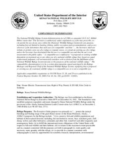 National Wildlife Refuge / Alaska National Interest Lands Conservation Act / Wilderness / United States / Yukon Delta National Wildlife Refuge / Arctic National Wildlife Refuge / Conservation in the United States / Environment of the United States / Kenai National Wildlife Refuge