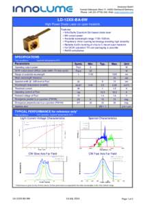 Innolume GmbH Konrad-Adenauer-Allee 11, 44263 Dortmund/Germany Phone: +; Web: www.innolume.com LD-12XX-BA-9W High Power Diode Laser on open heatsink