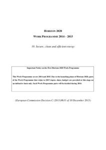 HORIZON 2020 WORK PROGRAMME 2014 – [removed]Secure, clean and efficient energy  Important Notice on the First Horizon 2020 Work Programme