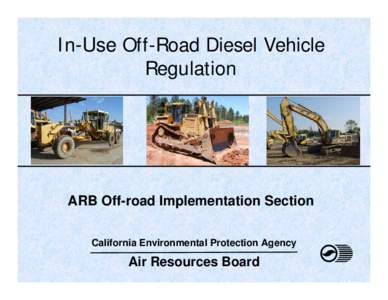 In-Use Off-Road Diesel Vehicle Regulation