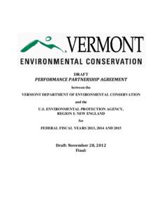 DRAFT  PERFORMANCE PARTNERSHIP AGREEMENT between the VERMONT DEPARTMENT OF ENVIRONMENTAL CONSERVATION and the