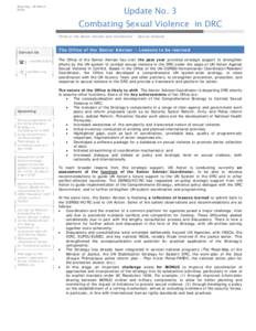 Saturday, 28 March 2009 Update No. 3 Combating Sexual Violence in DRC Office of the Senior Advisor and Coordinator - Sexual Violence