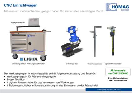 CNC Einrichtwagen Mit unserem mobilen Werkzeugwagen haben Sie immer alles am richtigen Platz! Aggregatemagazin  (Abbildung ähnlich, Änderungen vorbehalten)