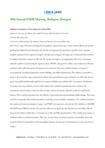 39th Annual ESDR Meeting, Budapest, Hungary Inhibition of Apoptosis-Driven Regression of Hair Bulb Giuliani G1, Benedusi A1, Marzani B1, Carelli S2, Traversa M2, Di Giulio A2, Gorio A2 1 Giuliani SPA, Milan, Italy 2 Labo