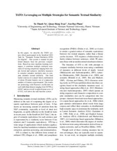 TATO: Leveraging on Multiple Strategies for Semantic Textual Similarity  † Tu Thanh Vu† , Quan Hung Tran†† , Son Bao Pham† University of Engineering and Technology, Vietnam National University, Hanoi, Vietnam