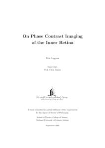On Phase Contrast Imaging of the Inner Retina Eric Logean  Supervisor:
