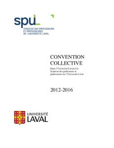 CONVENTION COLLECTIVE Entre l’Université Laval et le Syndicat des professeurs et professeures de l’Université Laval