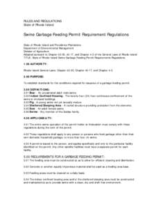 RULES AND REGULATIONS State of Rhode Island Swine Garbage Feeding Permit Requirement Regulations State of Rhode Island and Providence Plantations Department of Environmental Management