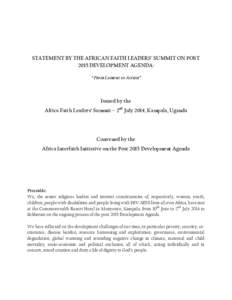 STATEMENT BY THE AFRICAN FAITH LEADERS’ SUMMIT ON POST 2015 DEVELOPMENT AGENDA: “From Lament to Action” Issued by the Africa Faith Leaders’ Summit – 2nd July 2014, Kampala, Uganda