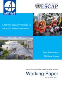 ASIA-PACIFIC RESE  Enter the dragon: Policies to attract Chinese investment  Bala Ramasamy