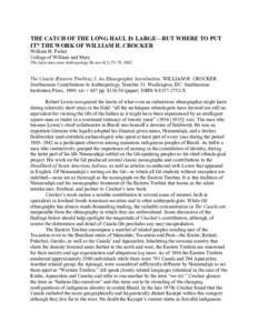 THE CATCH OF THE LONG HAUL IS LARGE—BUT WHERE TO PUT IT? THE WORK OF WILLIAM H. CROCKER William H. Fisher College of William and Mary The Latin American Anthropology Review 4(2):75–78, 1992.