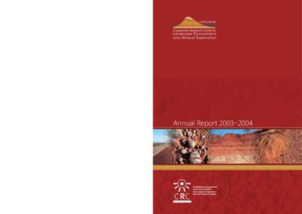 CRC LEME ANNUAL REPORT 2003–2004  Research Locations Annual Report 2003–2004 CRC LEME Head Office