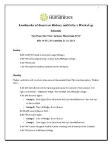 1	
    	
   Landmarks	
  of	
  American	
  History	
  and	
  Culture	
  Workshop	
  	
   Schedule	
  