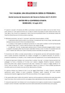 TAV VALSUSA: UNA SOLUZIONE IN CERCA DI PROBLEMA Analisi tecnica del documento del Governo Italiano del[removed]SINTESI PER LA CONFERENZA STAMPA