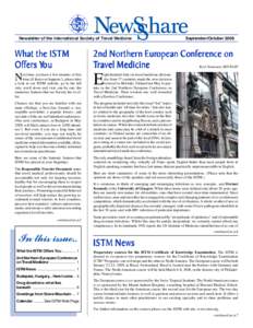 Newsletter of the International Society of Travel Medicine  September/October 2008 What the ISTM Offers YYou