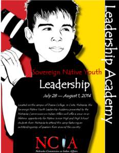 Leadership Academy  Sovereign Native Youth Leadership July 28 — August 1, 2014
