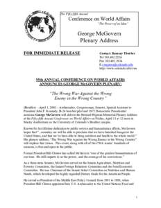 Conference on World Affairs / United States Senate Select Committee on Nutrition and Human Needs / McGovern / Bill Clinton / Nationality / United States / George McGovern / Liberalism in the United States