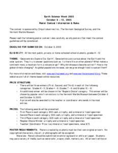 Earth Science Week 2005 October 9 – 15, 2005 Poster Contest Information & Rules The contest is sponsored by Omya Industries Inc., The Vermont Geological Survey, and the Vermont Marble Museum. Please read the following 