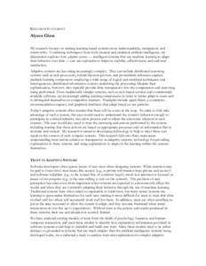 RESEARCH STATEMENT  Alyssa Glass My research focuses on making learning-based systems more understandable, transparent, and trustworthy. Combining techniques from both classical and statistical artificial intelligence, m