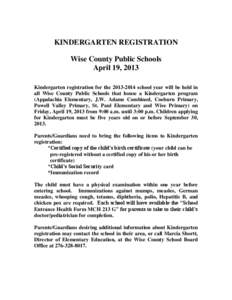 KINDERGARTEN REGISTRATION Wise County Public Schools April 19, 2013