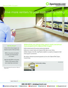 Special Offer Coupon  Drive more renters to your community listing Did You Know? Almost 1/4 of online shoppers use