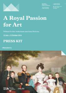 A Royal Passion for Art Villa Vauban – Musée d’Art de la Ville de Luxembourg  William II of the Netherlands and Anna