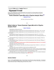 Freud, SSEN309a1]Some Character-Types Met with in Psycho-Analytic Work. The Standard Edition of the Complete Psychological Works of Sigmund Freud, Volume XIV): On the History of the Psycho-Analytic 