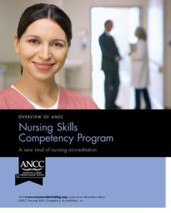 overview of ANCC  Nursing Skills Competency Program A new kind of nursing accreditation