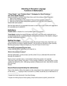 Attending to Receptive Language Functions in Mathematics “Three Reads1” and “Problem Stem 2” Strategies for Word Problems The Three Reads Routine:  T