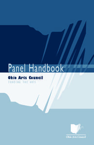 Panel Handbook Ohio Arts Council Funding the Arts CONTENTS 1 		 Introduction