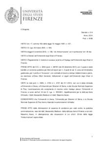 Il Dirigente Decreto n. 214 Anno 2014 Prot. n[removed]VISTO l’art. 17, comma 109, della legge 15 maggio 1997, n. 127; VISTO il D. Lgs. 30 marzo 2001, n. 165;