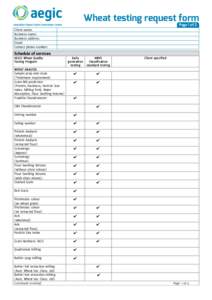 Wheat testing request form Page 1 of 2 Client name: Business name: Business address: