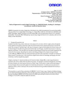 F&L Comments  Sept. 16, 2015 Company Name: OMRON Corporation Representative: Yoshihito Yamada, President and CEO Stock Code: 6645