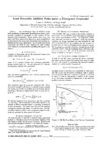 ISIT[removed]Ulm, Germany, June[removed]July 4 Least Favorable Additive Noise under a Divergence Constraint Andrew L. McKellips and Sergio Verd6l