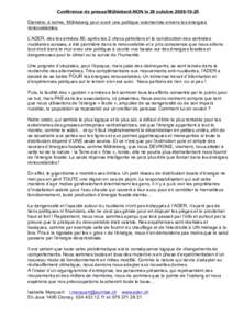 Conférence de presse/Mühleberd-NON le 28 octobreEteindre, à terme, Mühleberg pour avoir une politique volontariste envers les énergies renouvelables. L’ADER, dès les années 80, après les 2 chocs pé